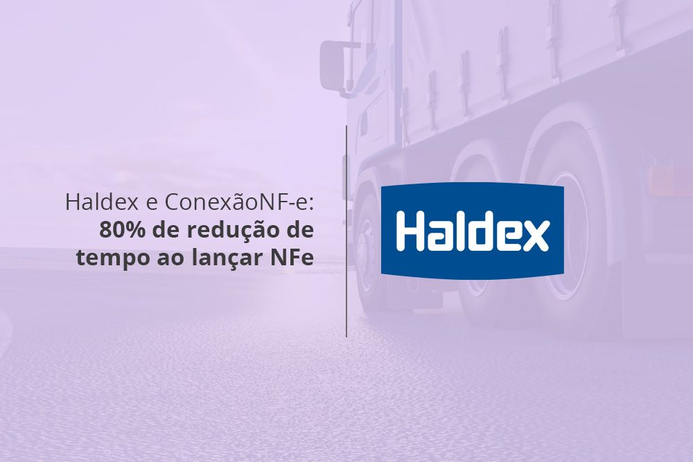 Haldex e ConexãoNF-e: 80% de economia de tempo ao lançar NFe